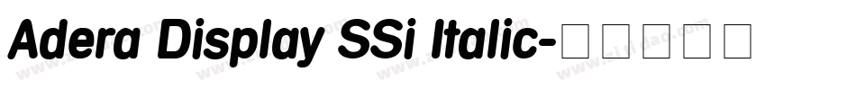 Adera Display SSi Italic字体转换